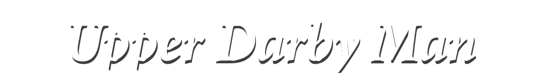 Upper Darby Man